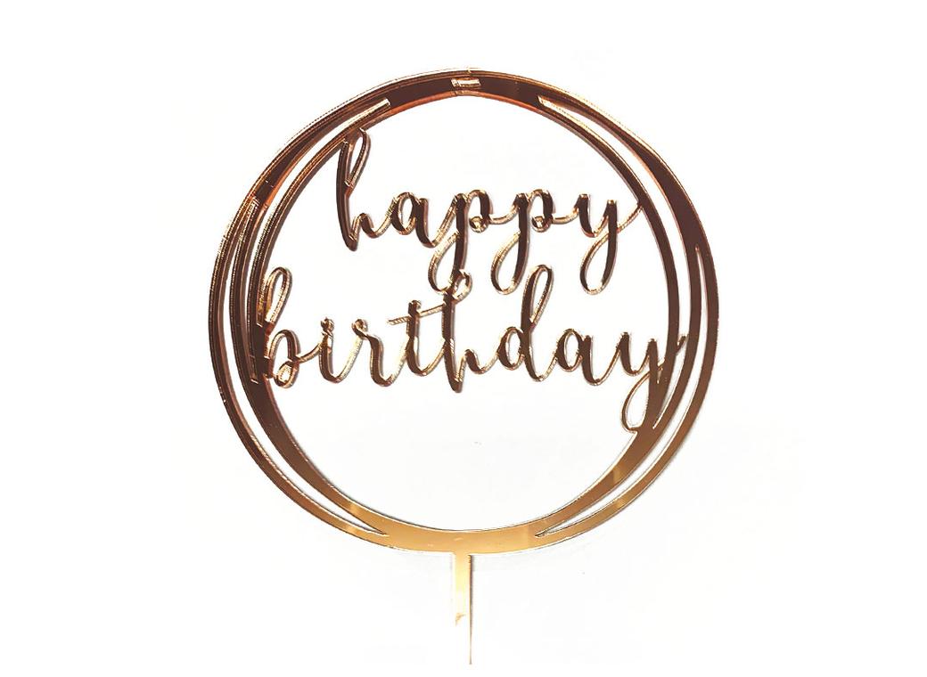 Circle Happy Birthday Topper - Rose Gold