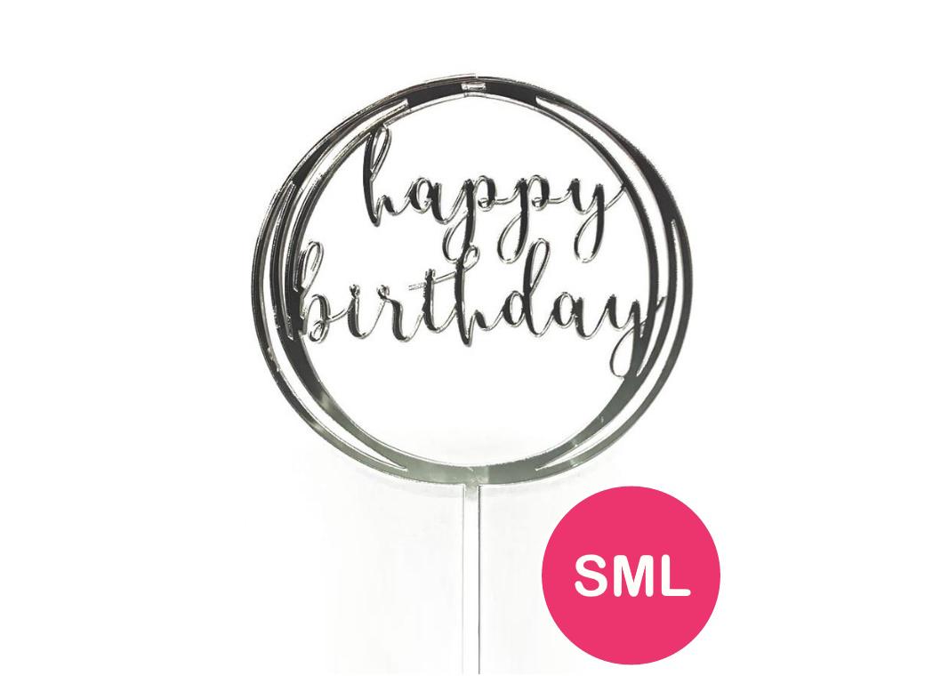 Circle Happy Birthday Topper - Silver Small