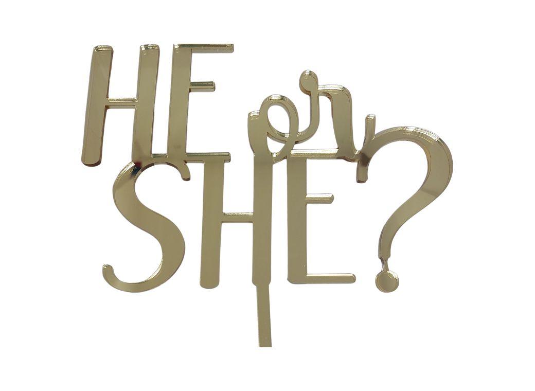 He or She Cake Topper - Gold