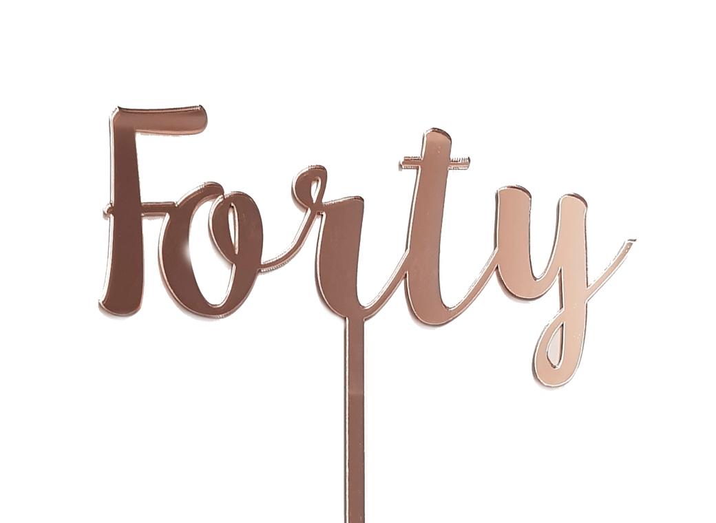 Forty Cake Topper - Rose Gold Mirror