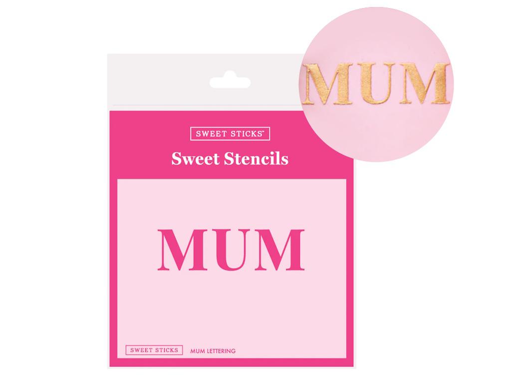 Sweet Sticks Stencil - MUM